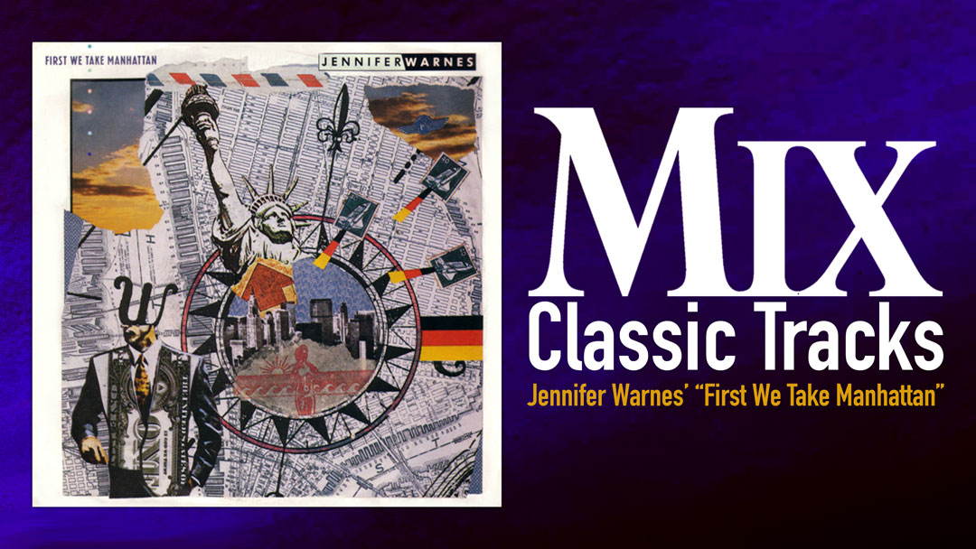 classic track, classic tracks, jennifer warnes, leonard cohen, first we take manhattan