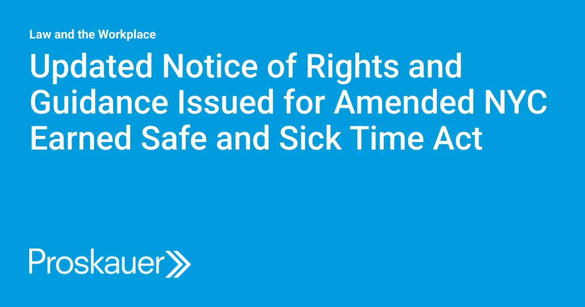 Updated Notice of Rights and Guidance Issued for Amended NYC Earned Safe and Sick Time Act
