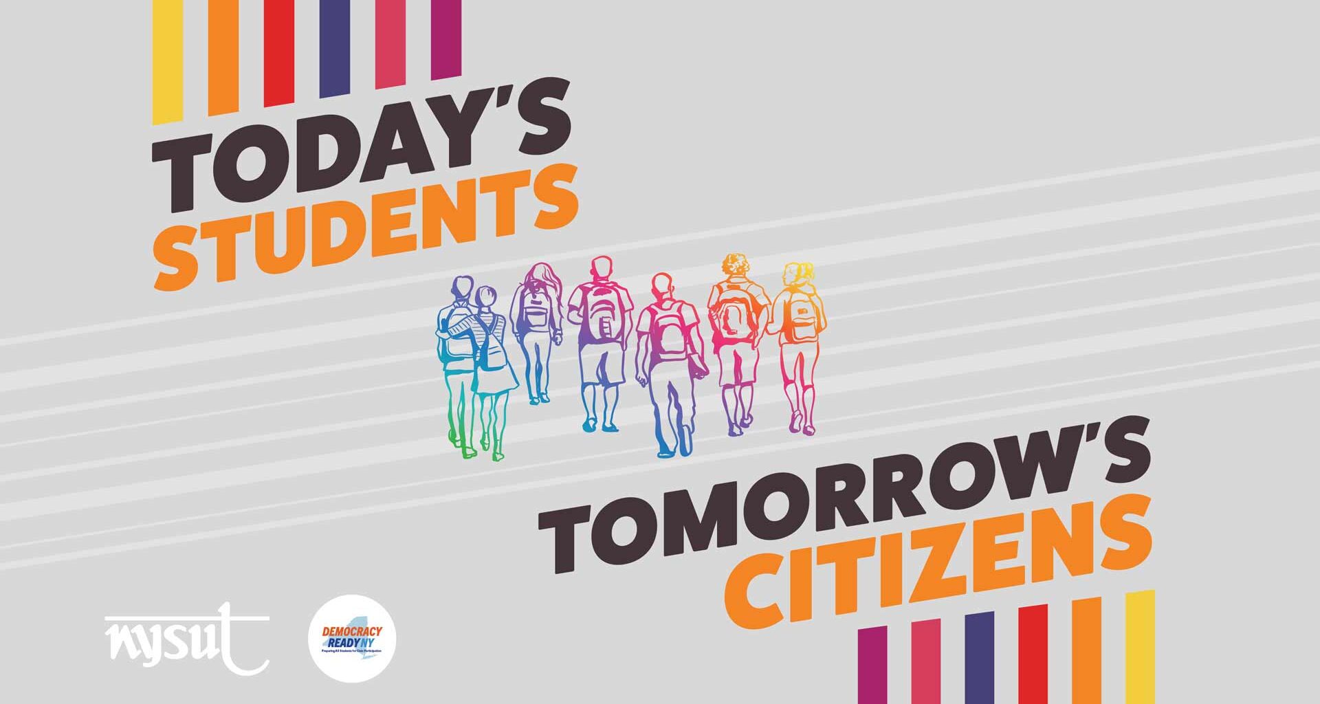 Today's students, tomorrow's citizens
