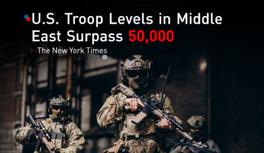 U.S. Troop Levels in Middle East Surpass 50,000: The New York Times