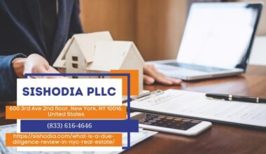 Manhattan Real Estate Attorney Natalia Sishodia Explains Due