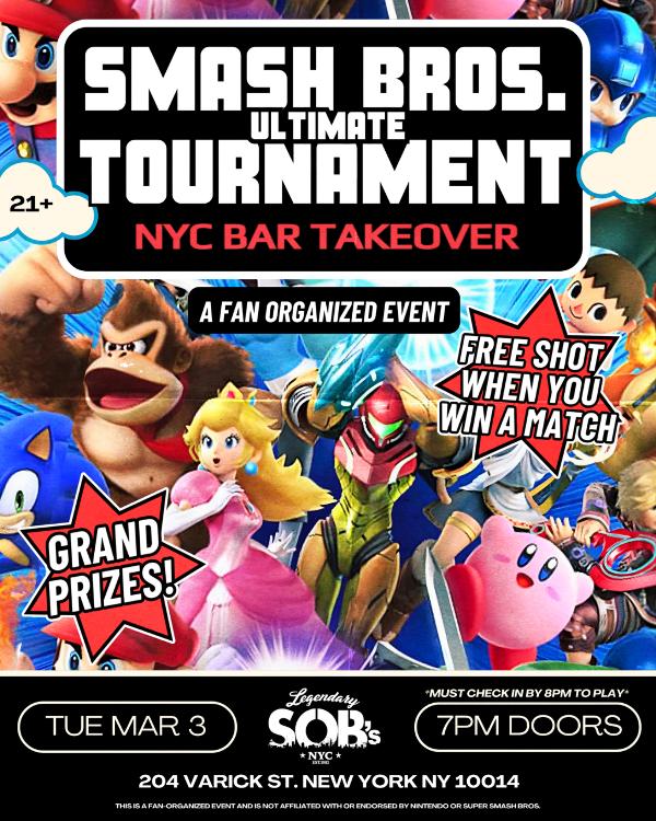 Smash Bros. Ultimate Tournament: NYC Bar Takeover at SOB's