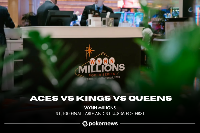 Aces, Kings, and Queens Clash at Final Table with Six Figures on the Line
