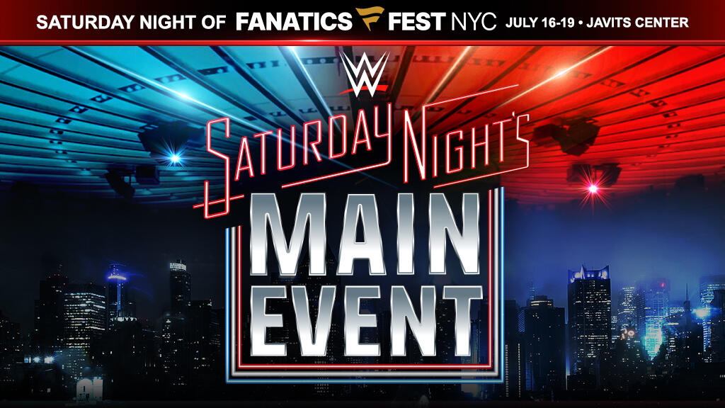 WWE Saturday Night's Main Event returns to Madison Square Garden in New York City on July 18