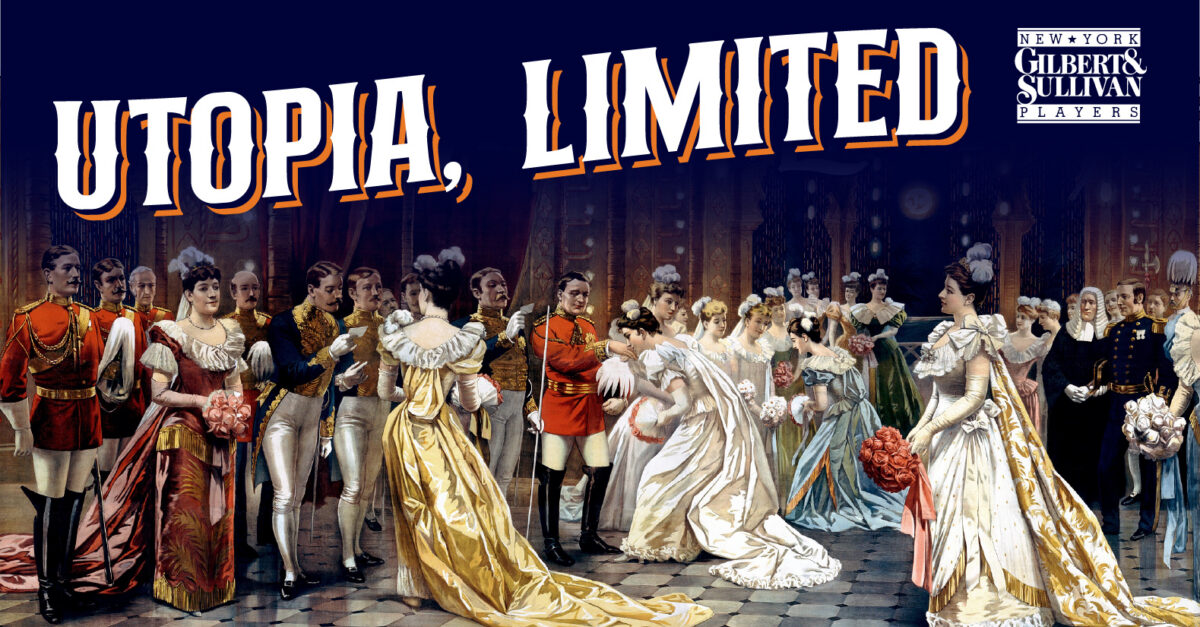 Cast Set for New York Gilbert & Sullivan Players' Utopia, Limited