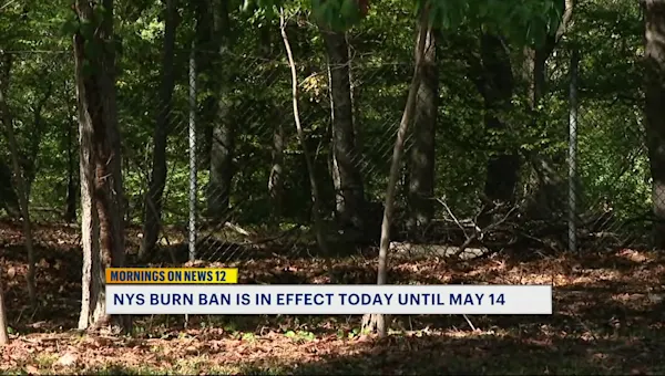 News 12 | Brooklyn | New York State burn ban in effect until May 14