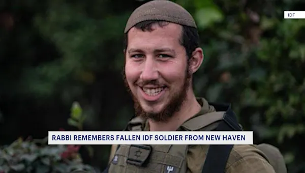 News 12 | Brooklyn | 'Had his whole life ahead of him.' Local rabbi remembers New Haven-born IDF soldier killed in combat