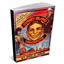"Coney Island Crackpots! Six Weird American Plays” comes out in May. Photo: Dick Zigun