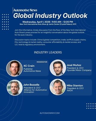 The Automotive News Global Industry Outlook at the 2026 New York International Automobile Show. A new program for the media during the Show's press preview days.
