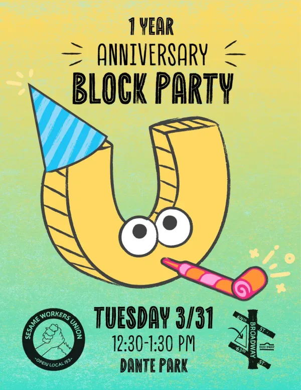 Rally with Sesame Workers Union on Their Birthday!