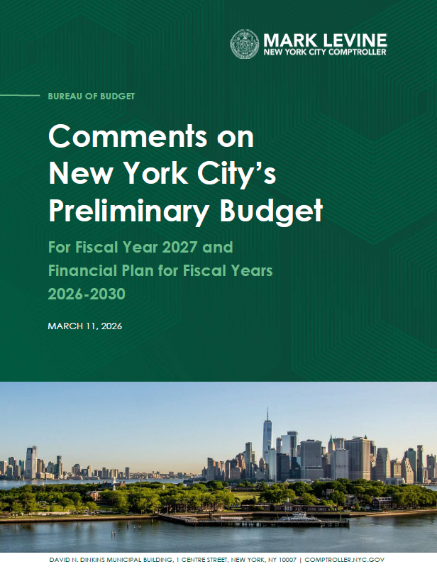 Comments on New York City’s Preliminary Budget for Fiscal Year 2027 and Financial Plan for Fiscal Years 2026-2030
