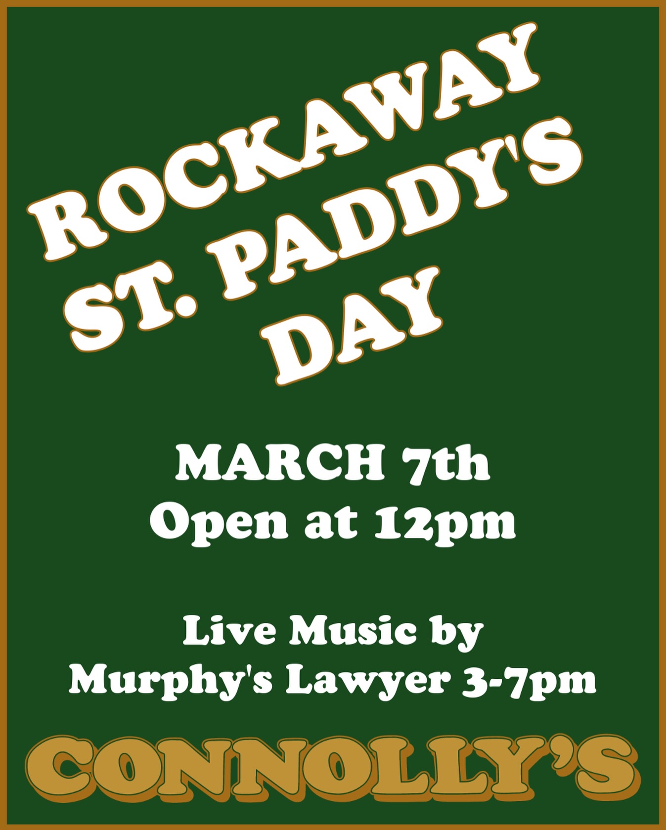 An advertisement for the Rockaway St. Paddy's Day event at Connolly's Bar in Rockaway Beach, slated for Saturday, March 7. 
