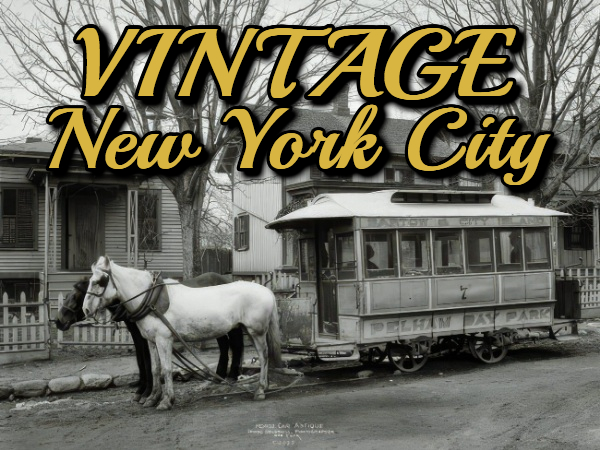 Vintage Pics of Early 20th Century New York!