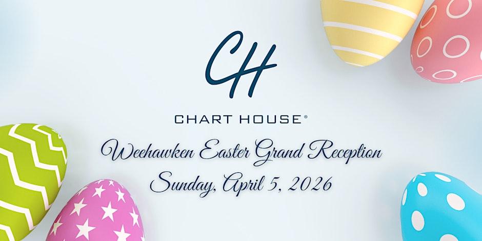 Easter Sunday Grand Reception: Chart House Weehawken