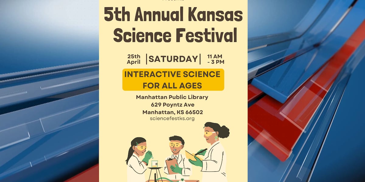 Kansas Science Festival coming up in Manhattan
