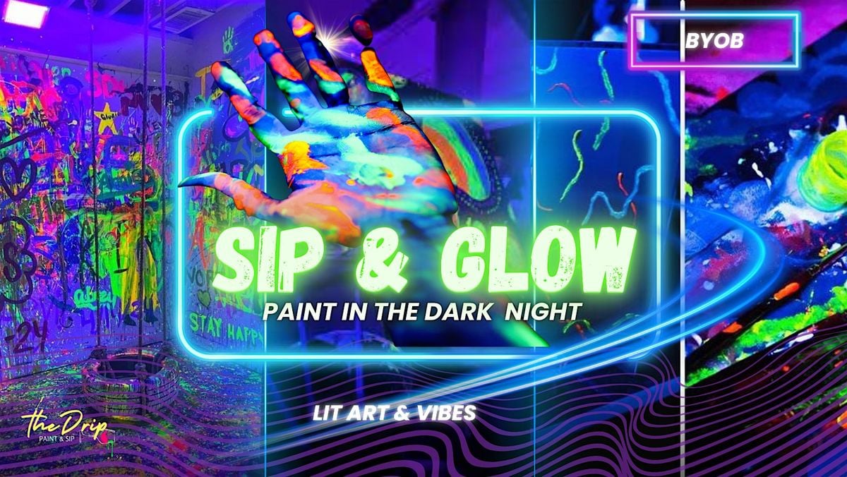Sip & Glow in the Dark Paint Nite