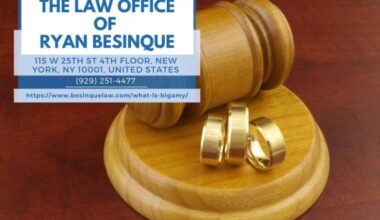 Manhattan Family Law Attorney Ryan Besinque Explains Bigamy