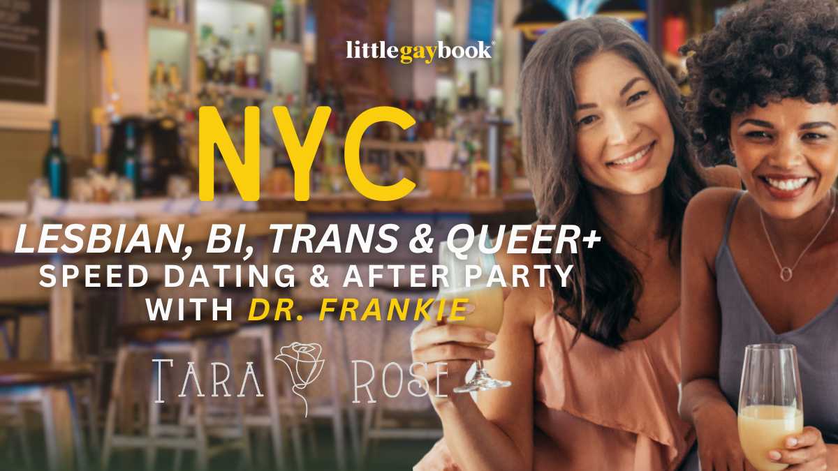 NYC Lesbian, Bi, Trans, Queer Speed Dating & After Party with Dr. Frankie
