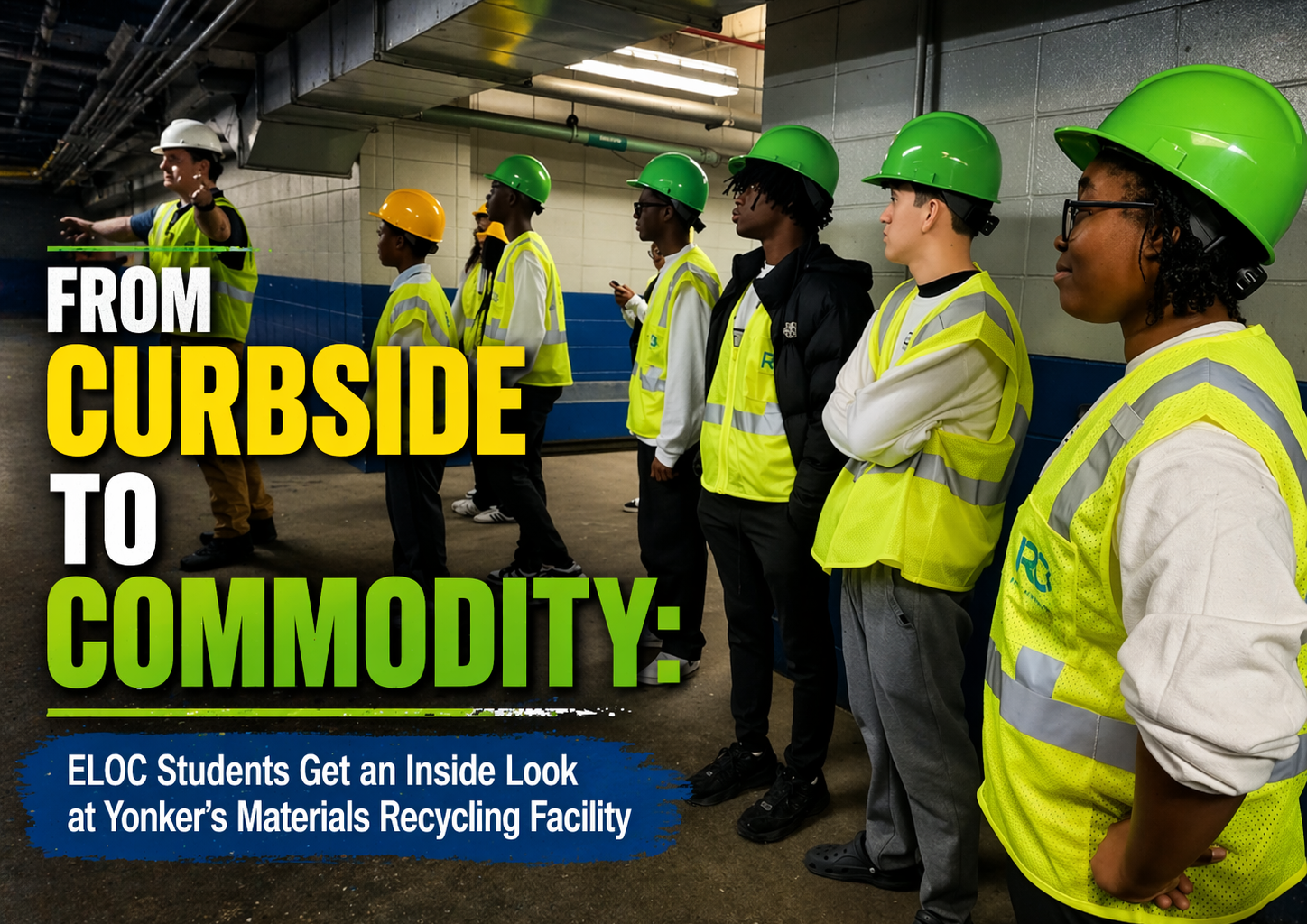 ELOC Students Get An Inside Look At Yonker’s Materials Recycling Facility By