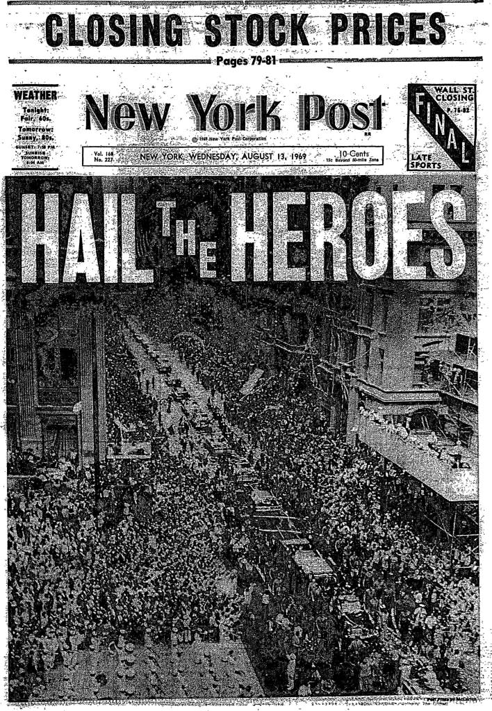 More than four million people attended the August 13, 1969 parade in NYC honoring Apollo 11’s crew, The New York Post then reported. NY Post