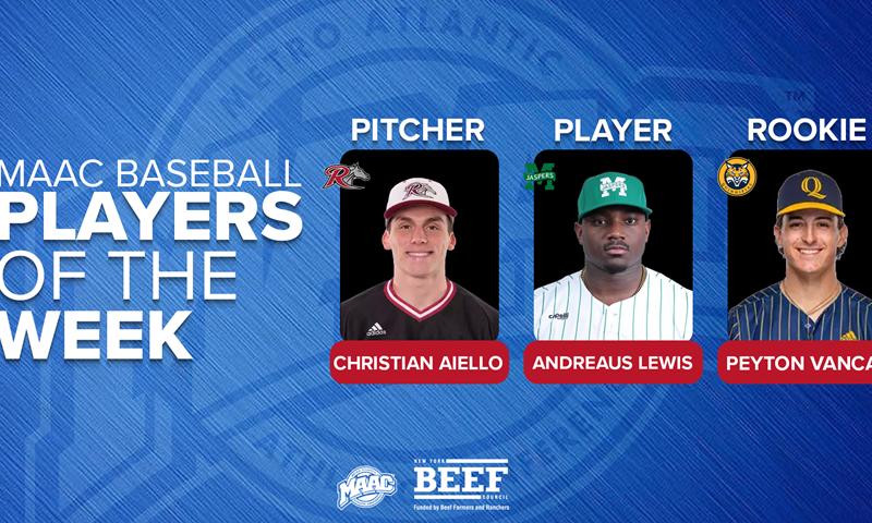 Manhattan’s Lewis, Rider’s Aiello, and Quinnipiac’s Vancas Chosen as Northeast Beef MAAC Baseball Weekly Awards