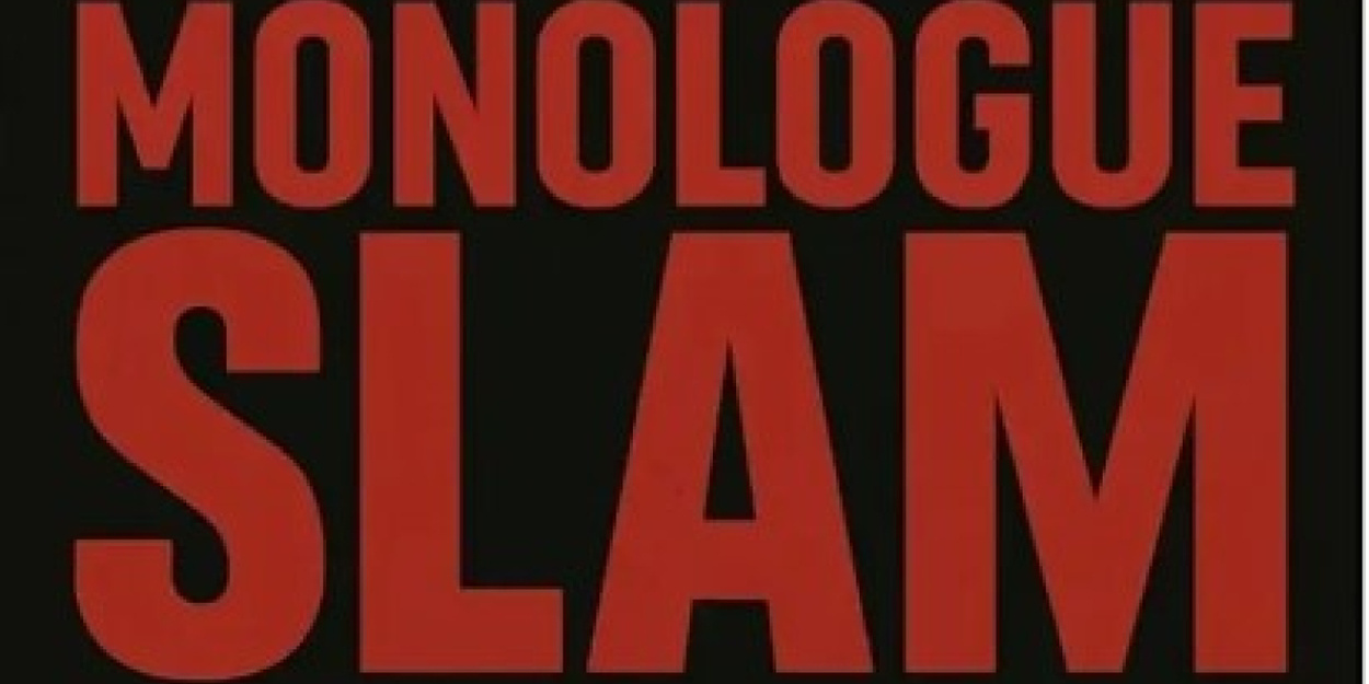 MANHATTAN MONOLOGUE SLAM To Take Place At Baker Falls