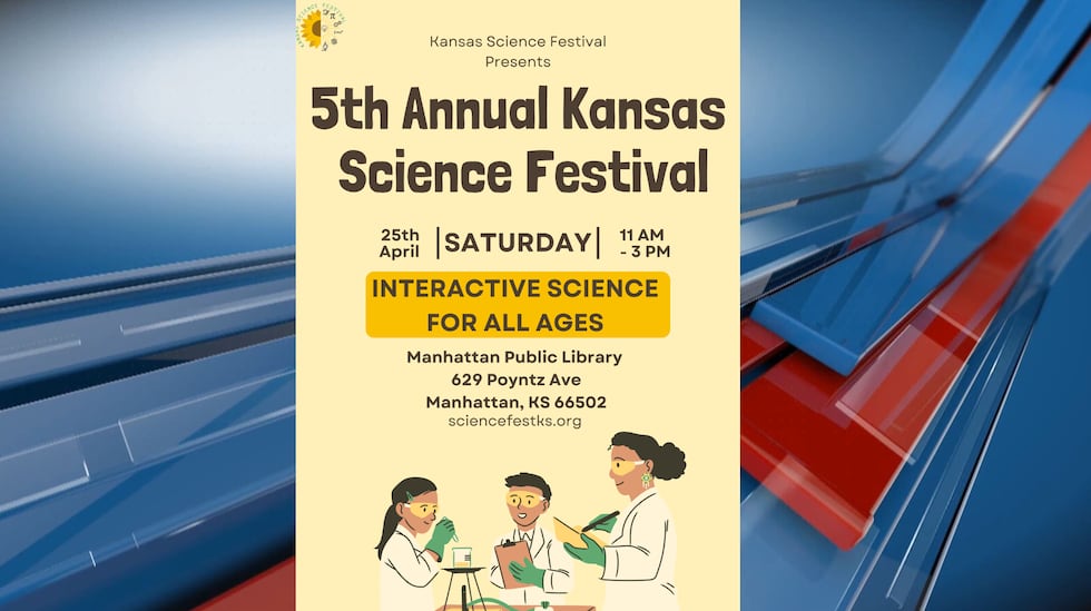 The fifth annual Kansas Science Festival is set for 11 a.m. to 3 p.m. Saturday, April 25, at...