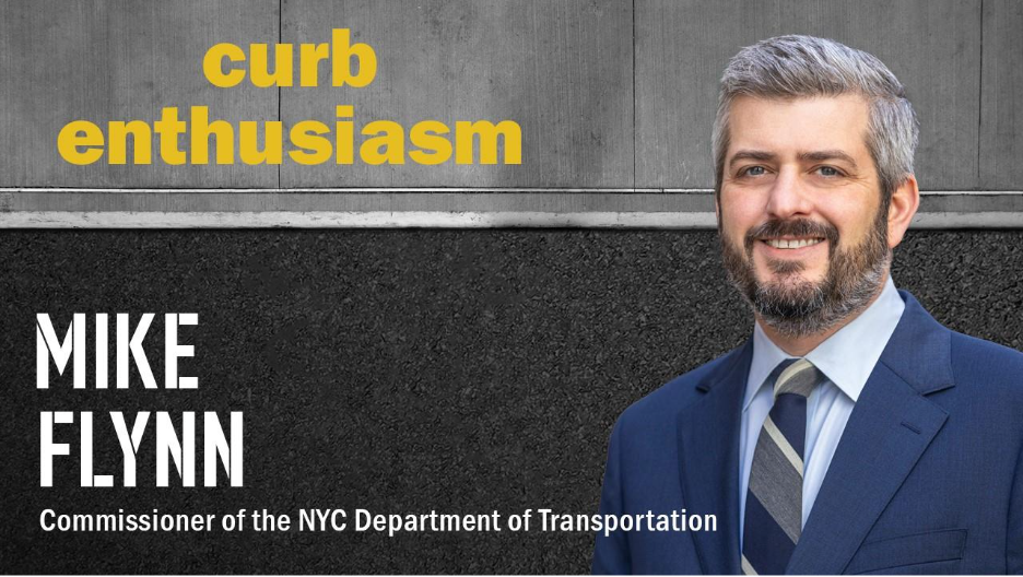 Poster image of the commissioner of the N Y C Department of Transportation Mike Flynn, with the Curb Entthusiasm title written on it.