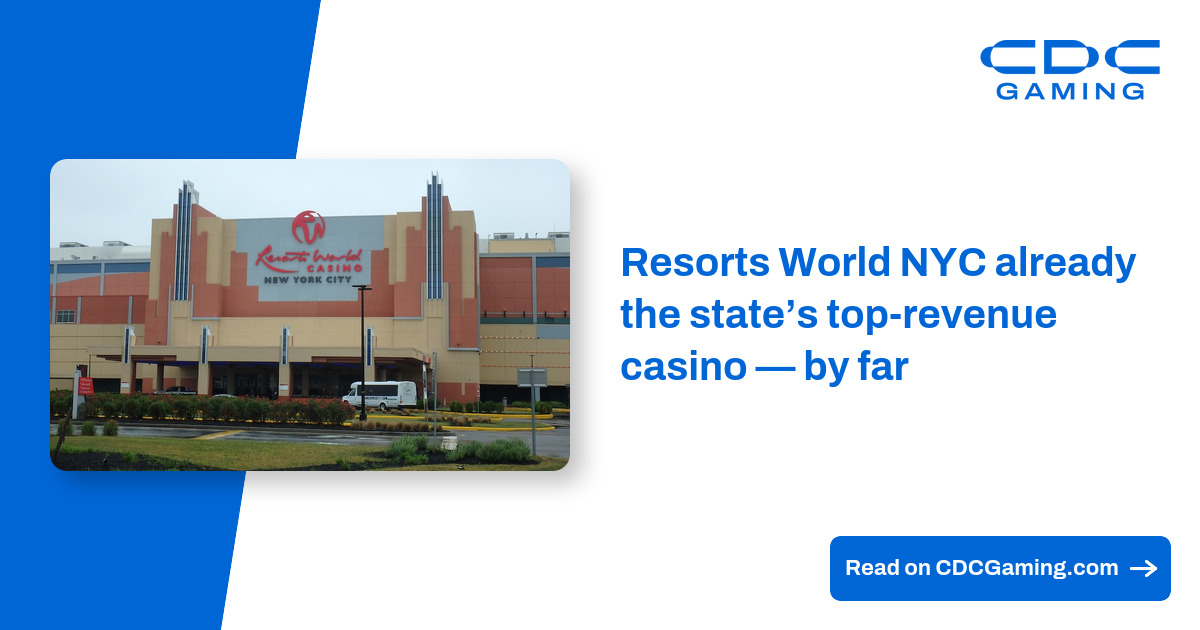 Resorts World NYC already the state’s top-revenue casino — by far – CDC Gaming