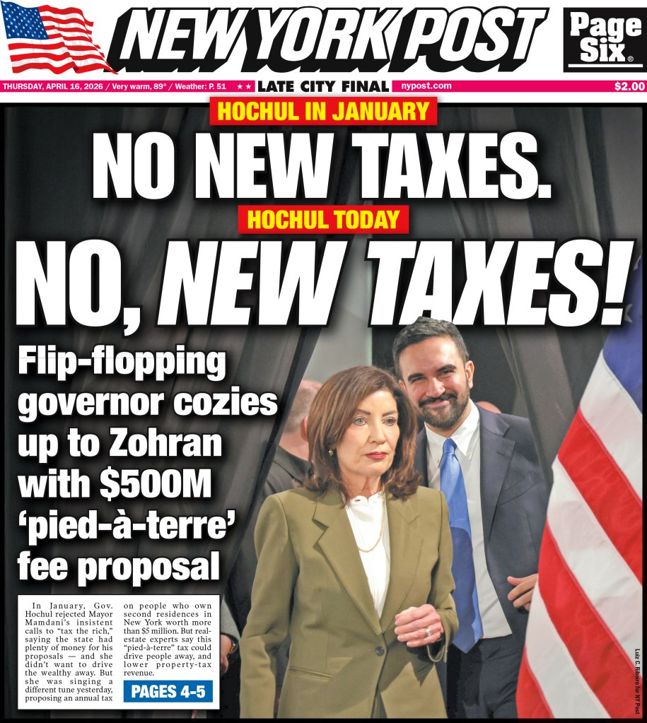 New York Post front page with headline "NO NEW TAXES" twice, showcasing a "Flip-flopping governor cozies up to Zohran with $500M ‘pied-à-terre’ fee proposal."