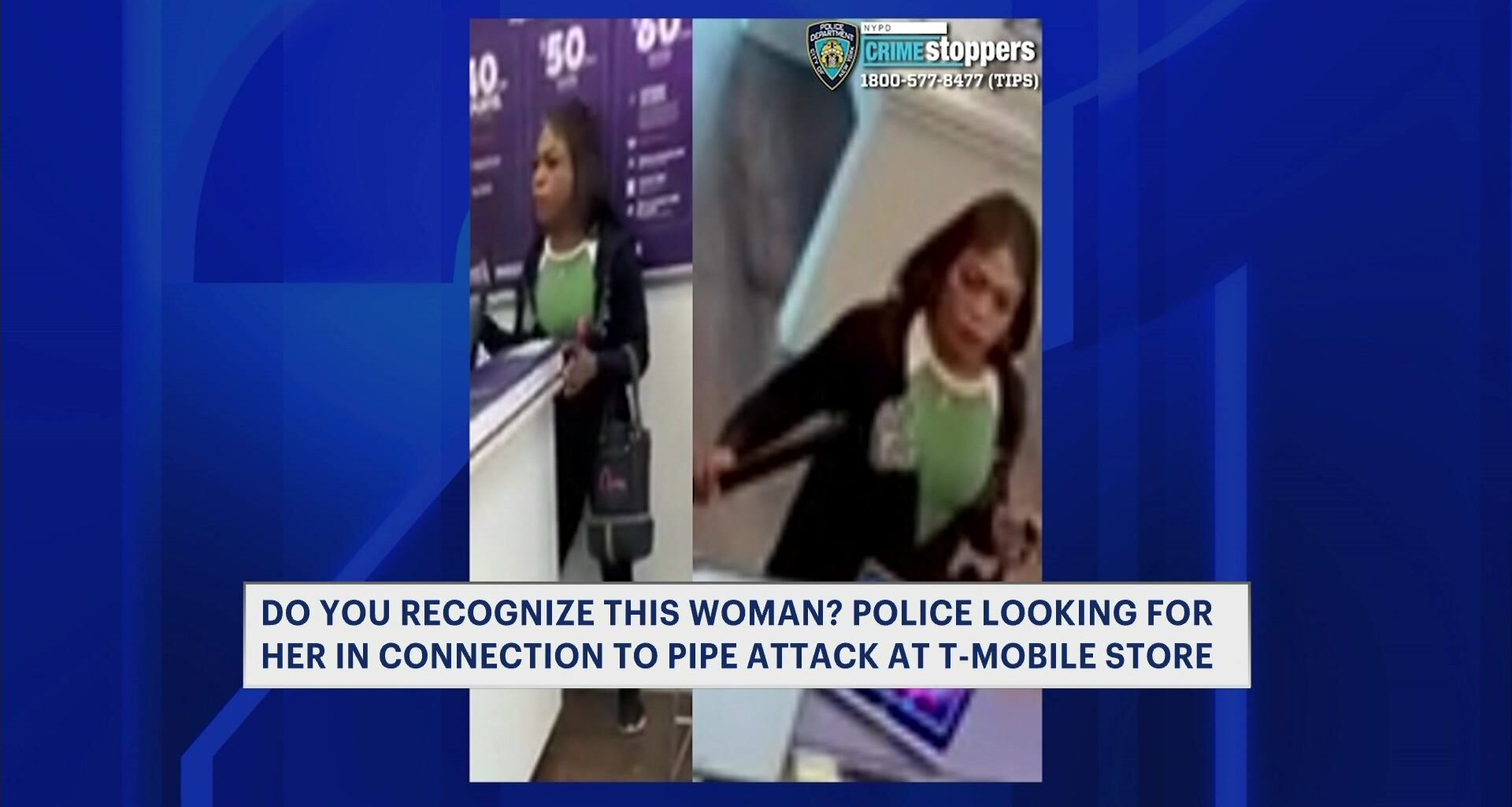 News 12 | Bronx | Woman On The Run After Brutal Pipe Attack Inside T Mobile In Mt Eden