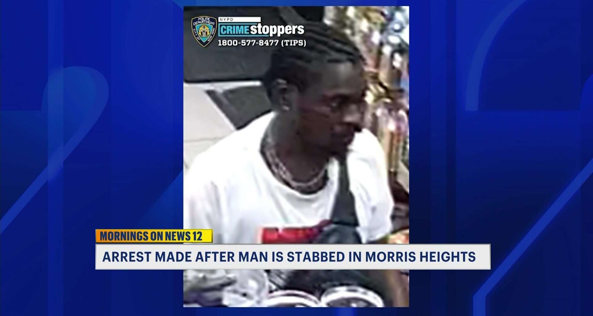 News 12 | Bronx | Suspect Accused Of Stabbing Man Twice After Fight In Morris Heights