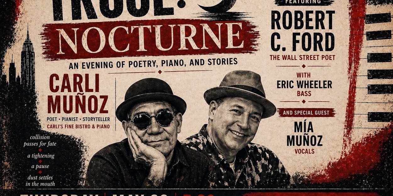 Carli Muñoz and Robert C. Ford Will Perform TRUCE: NOCTURNE at Manhattan Plaza