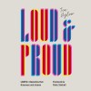 Loud and Proud by Tea Uglow Review