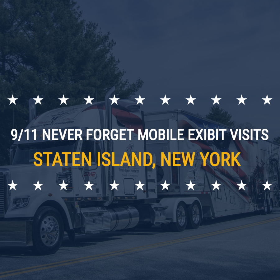 9/11 NEVER FORGET Mobile Exhibit visits Staten Island, New York