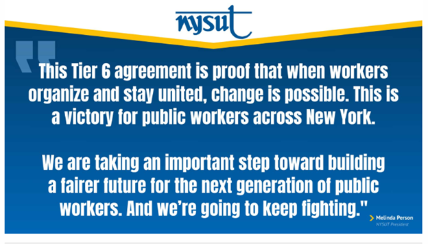 NYSUT’s President On The Tier 6 Changes Coming In The 2026 State Budget: “This Tier Six Agreement Is Proof That When Workers Organize And Stay United, Change Is Possible. This Is A Victory For Public Workers Across New York”