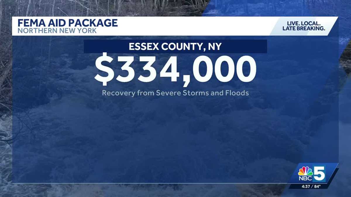 FEMA sends over $300,000 to Essex County for storm damage repairs
