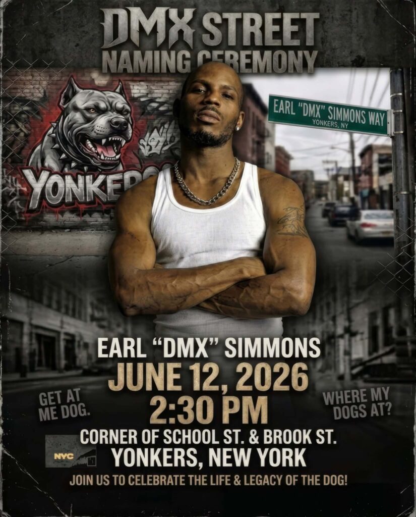 Yonkers Honors Its Favorite Son: Corner Of School Street & Brooke Street, To Be Renamed Earl 'DMX' Simmons Way 6