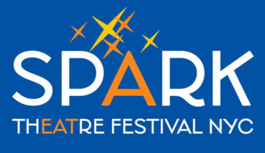 Emerging Artists Theatre Now Accepting Submissions for their Fall Spark Theatre Festival NYC