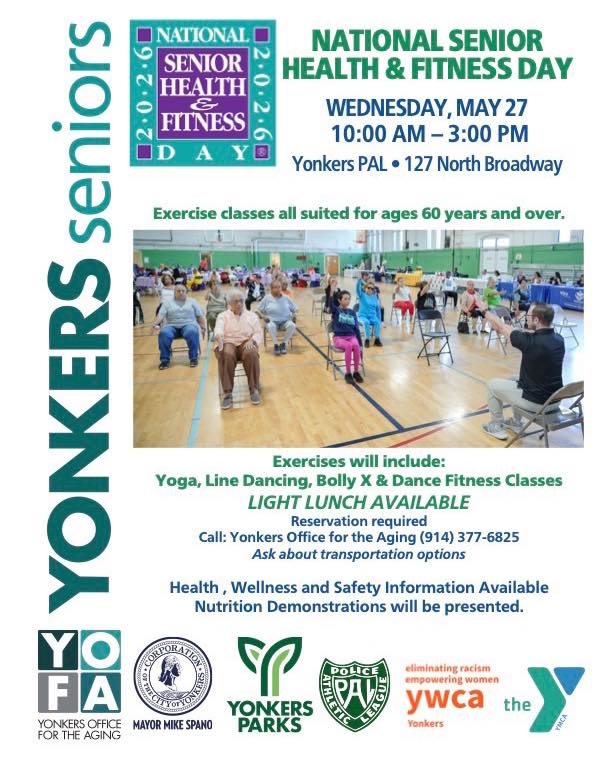 Attention Yonkers Seniors: Enjoy National Senior Health & Fitness Day -May 27-Yonkers PAL