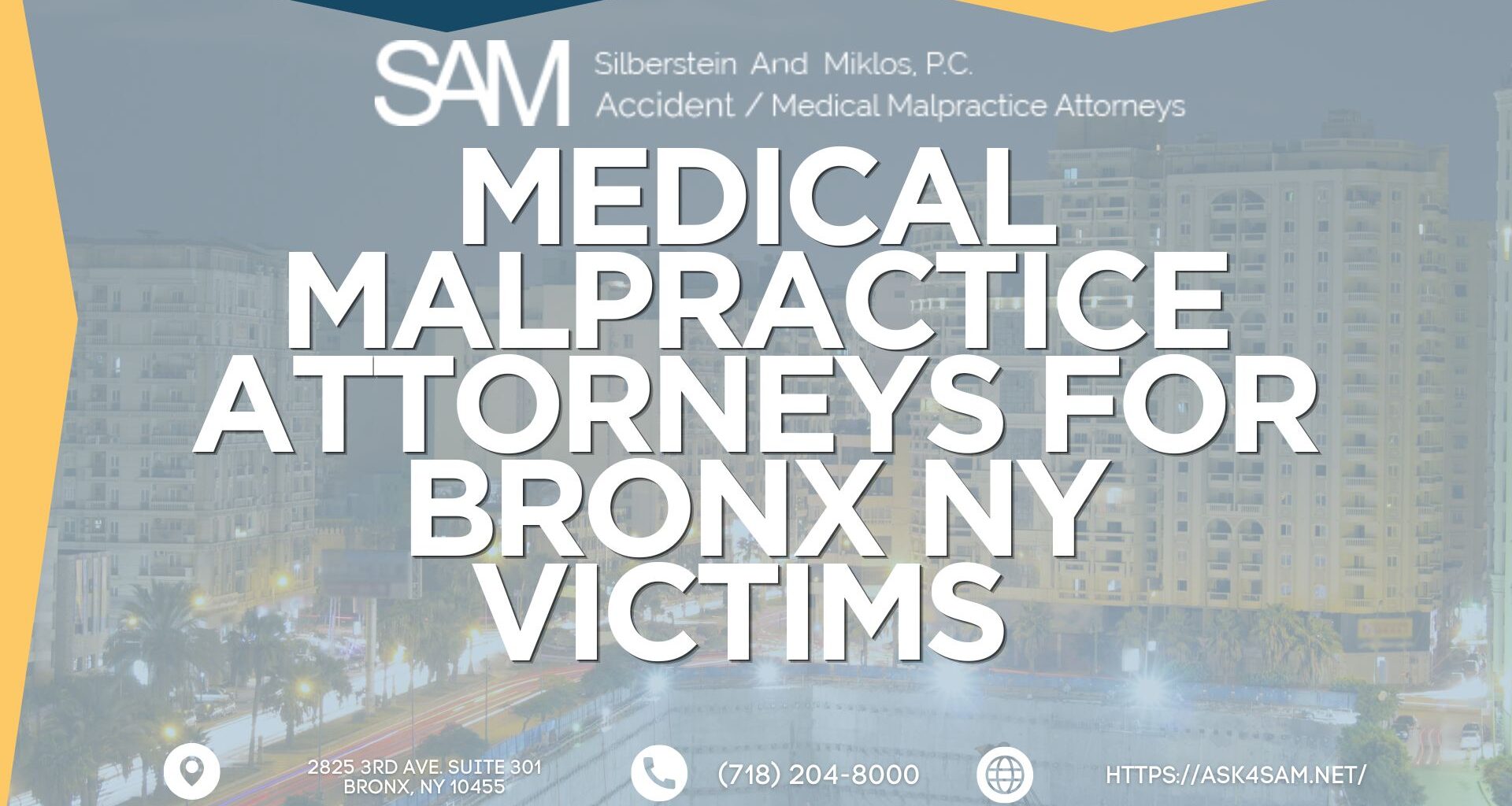 ASK4SAM by Silberstein & Miklos, P.C. Expands Focus on Medical Malpractice Representation for Bronx Patients Harmed by Medical Negligence