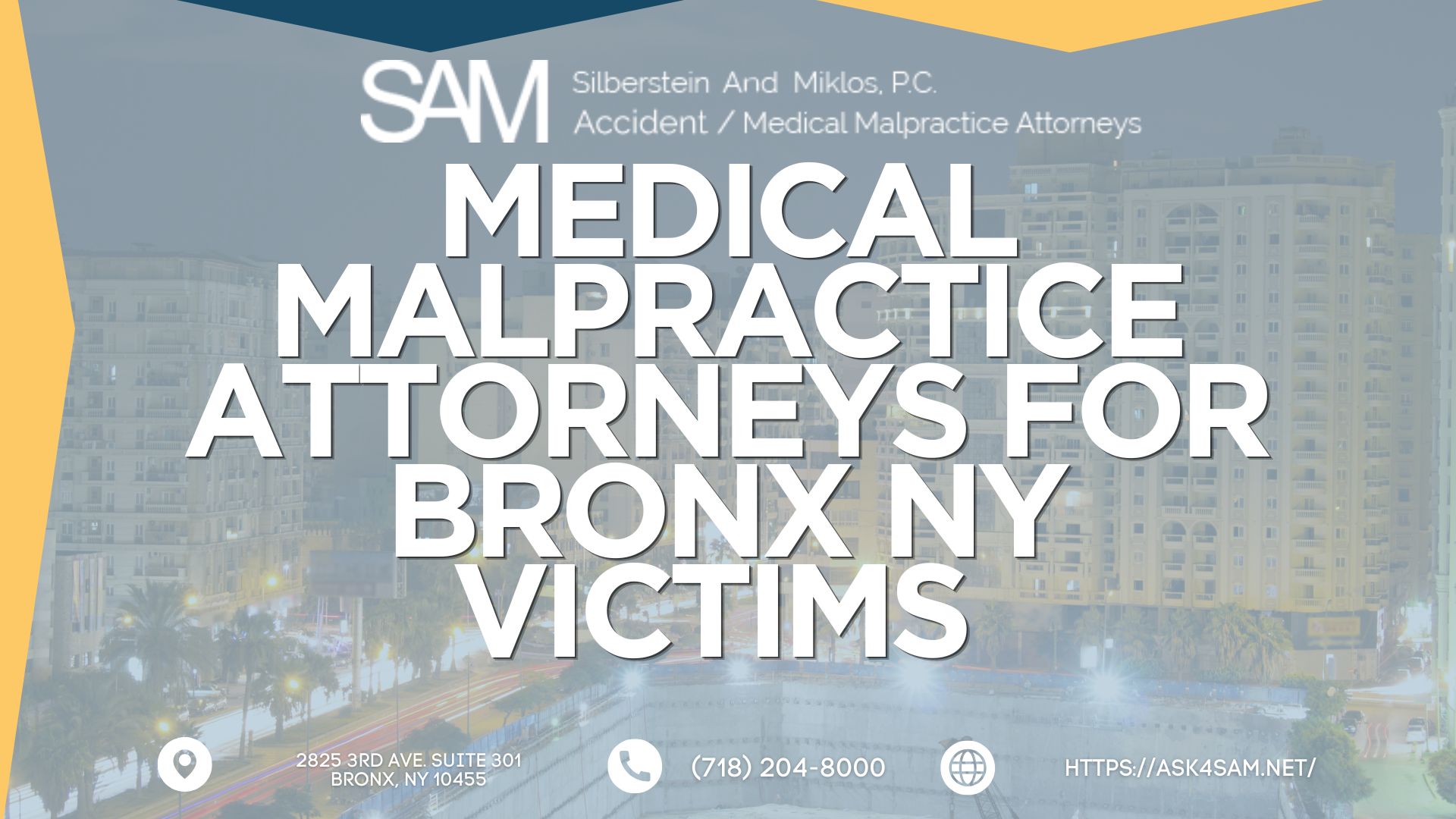ASK4SAM by Silberstein & Miklos, P.C. Expands Focus on Medical Malpractice Representation for Bronx Patients Harmed by Medical Negligence