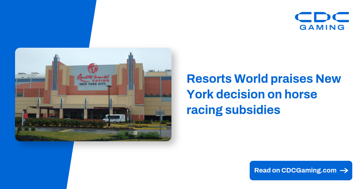 Resorts World praises New York decision on horse racing subsidies – CDC Gaming