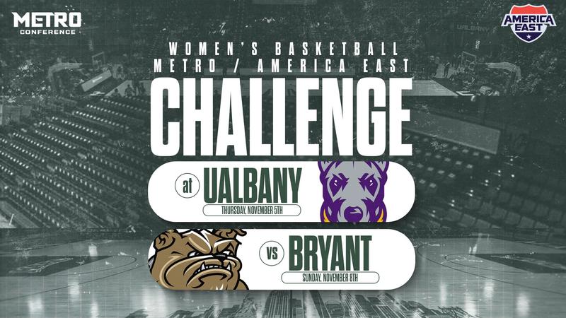 Metro Conference and America East Announce Inaugural Matchups – Women’s Basketball to Face Albany and Bryant
