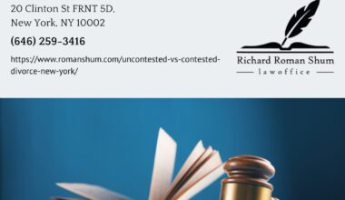 Manhattan Divorce Attorney Richard Roman Shum Discusses the Difference Between Uncontested and Contested Divorce in New York