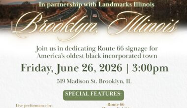 Reconnecting Brooklyn to the Mother Road: Landmarks Illinois & the Village of Brooklyn, Ill. Host Route 66 Centennial Event June 26