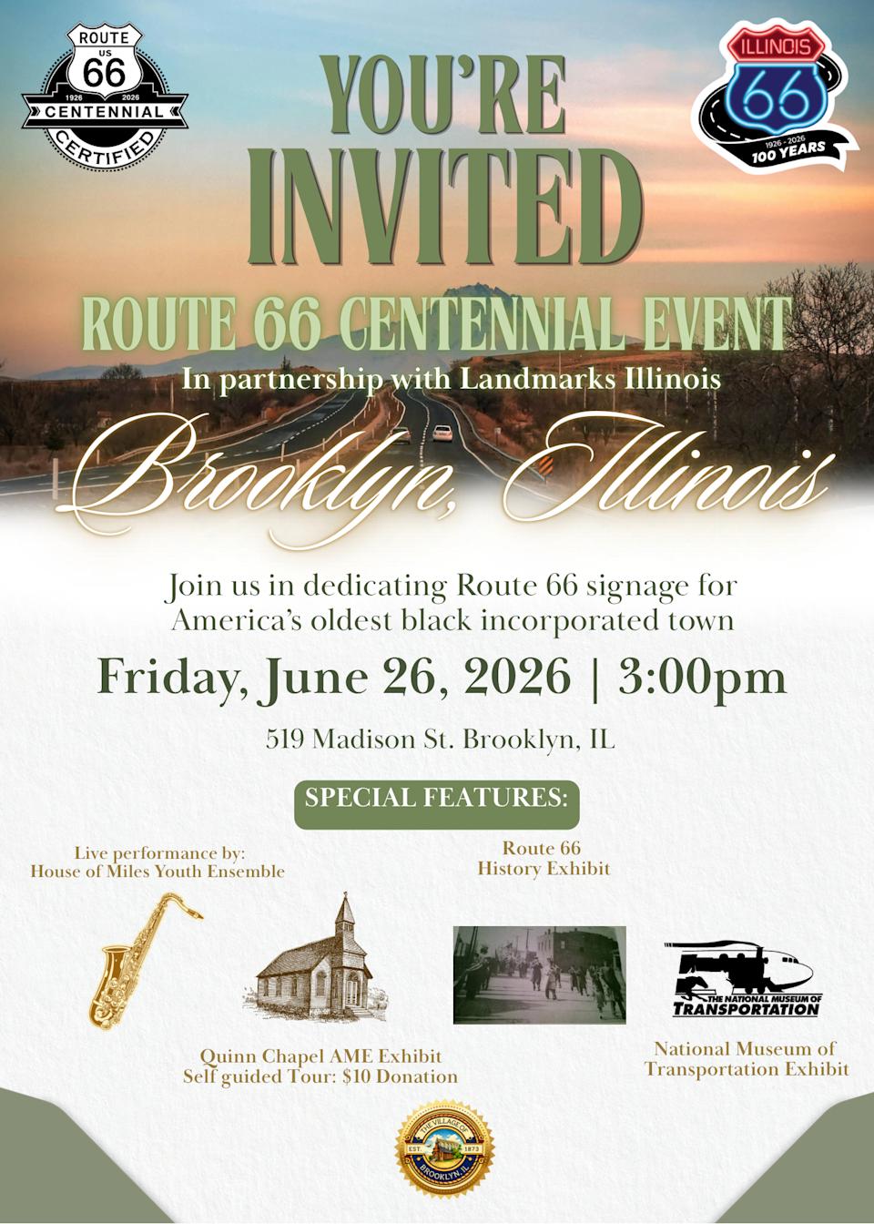 Landmarks Illinois and the Village of Brooklyn will host a Route 66 Centennial event on June 26 to dedicate and install Route 66 signage in Brooklyn, Illinois.