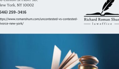 Manhattan Divorce Attorney Richard Roman Shum Discusses the Difference Between Uncontested and Contested Divorce in New York | Press Releases