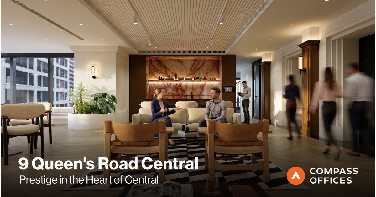 Compass Offices Opens New Workspace at 9 Queen's Road Central This July