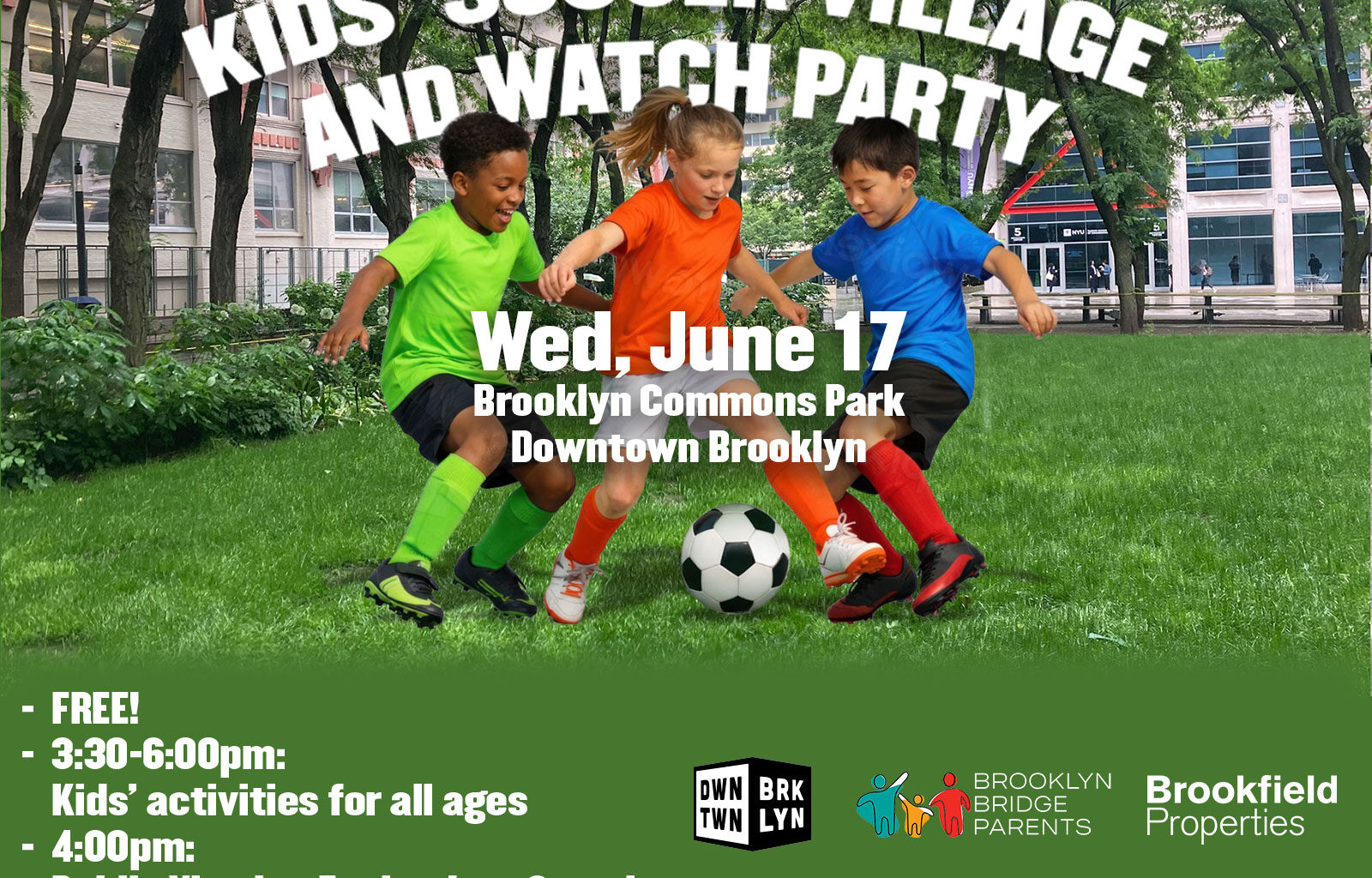 Kids’ Soccer Village & Watch Party at Brooklyn Commons 6/17 | Brooklyn Bridge Parents